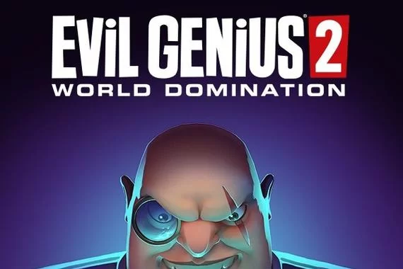 邪恶天才2世界统治／Evil Genius 2： World Domination（数字豪华版-V1.13.0+全DLC+季票）