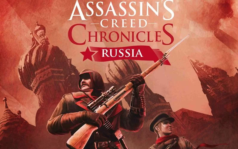 刺客信条编年史：俄罗斯／Assassins Creed Chronicles： Russia