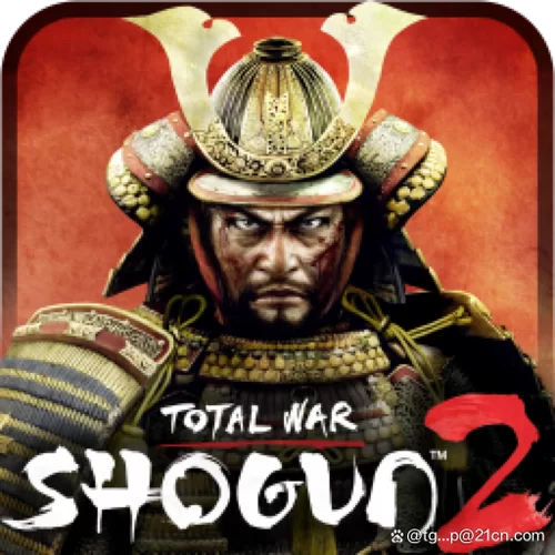 全面战争：幕府将军2／Total War：Shogun 2