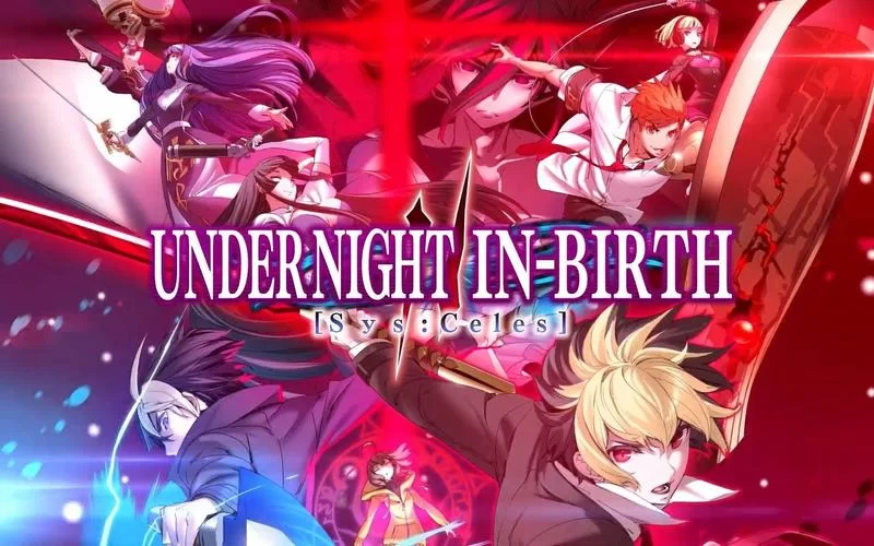 夜下降生2／UNDER NIGHT IN-BIRTH II Sys：Celes（更新斩月风暴-刃心战歌DLC）