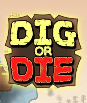 挖或死／Dig or Die